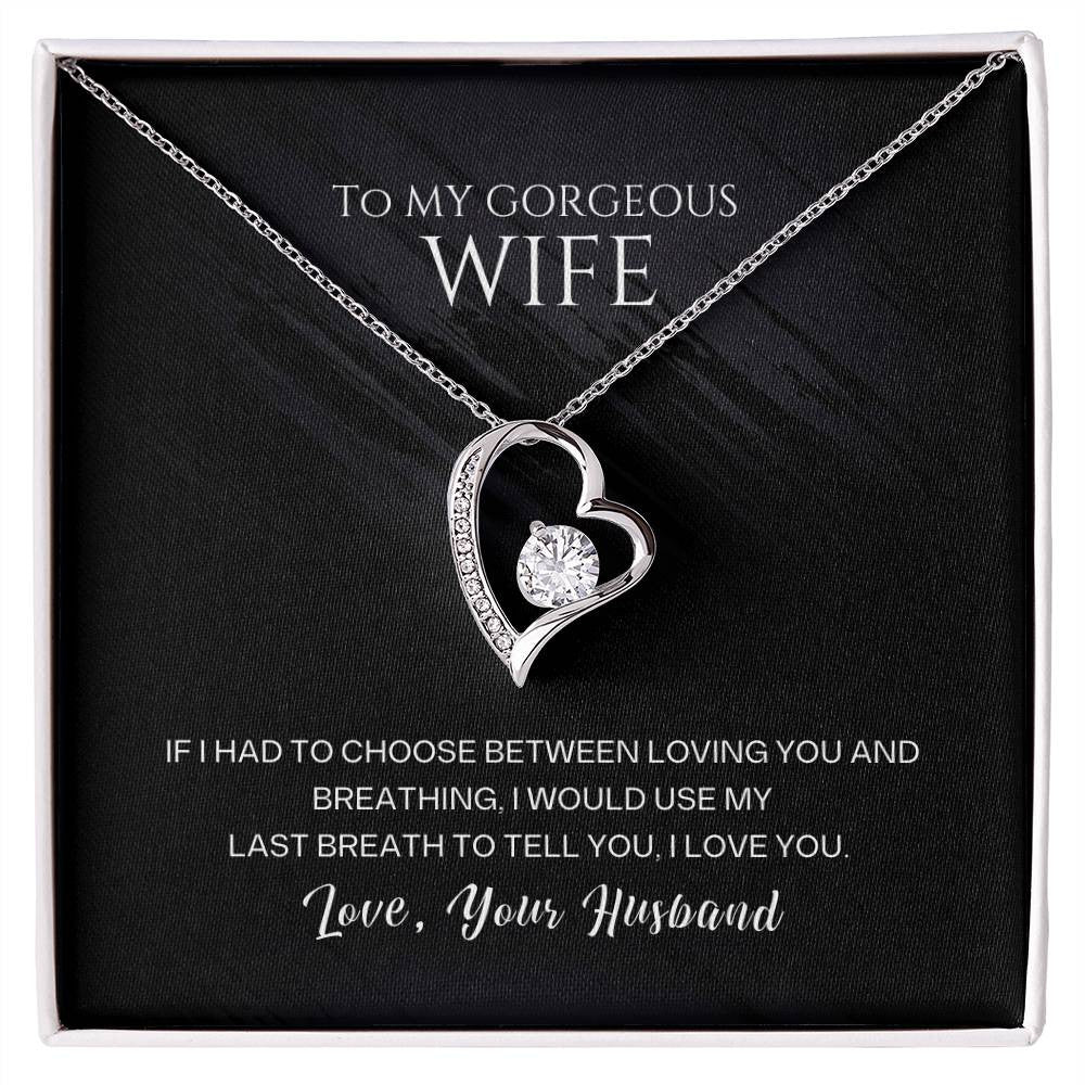 To My Wife Message Jewelry, Forever Love Necklace , Luxury  Jewelry Box