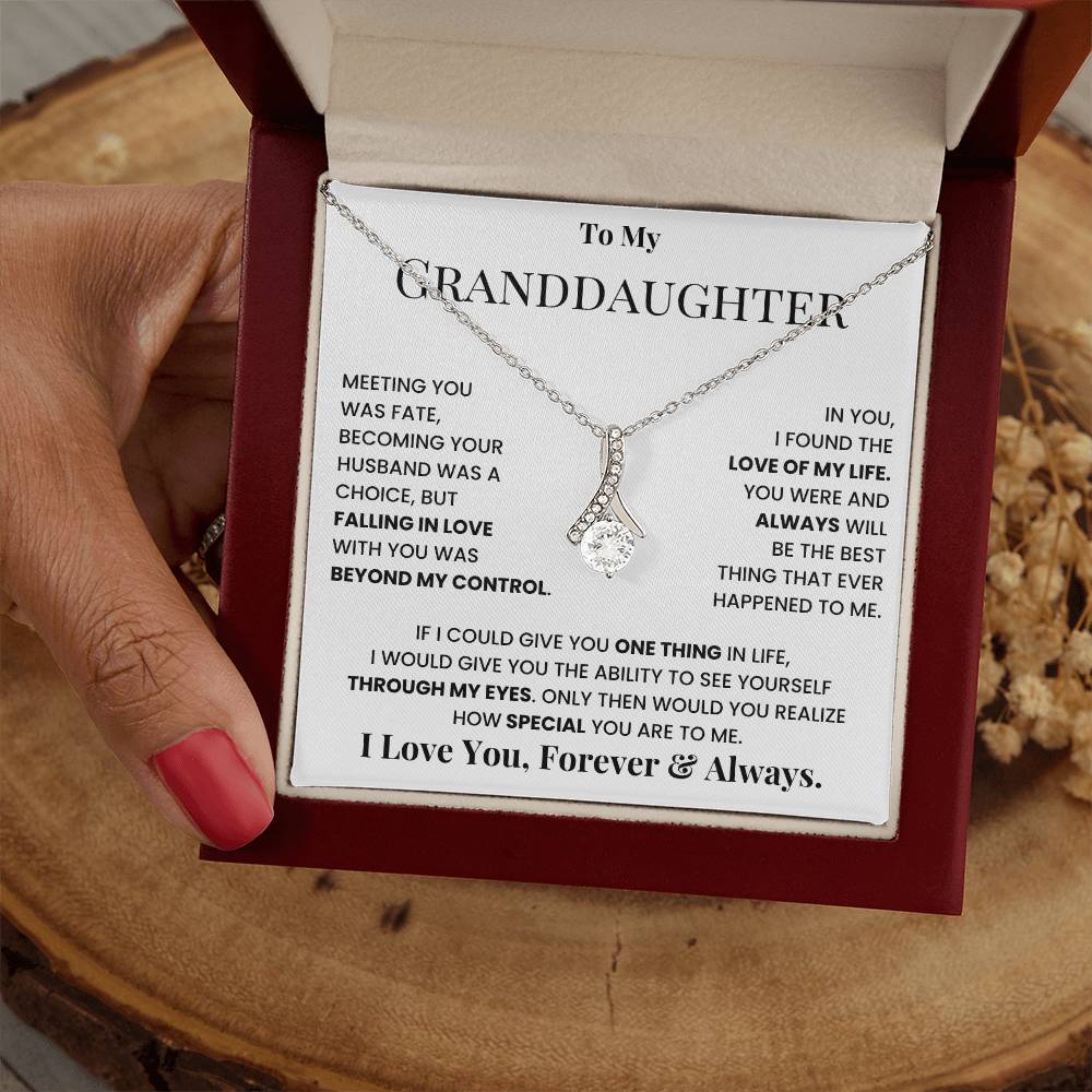To My Granddaughter, I Love You, Forever & Always