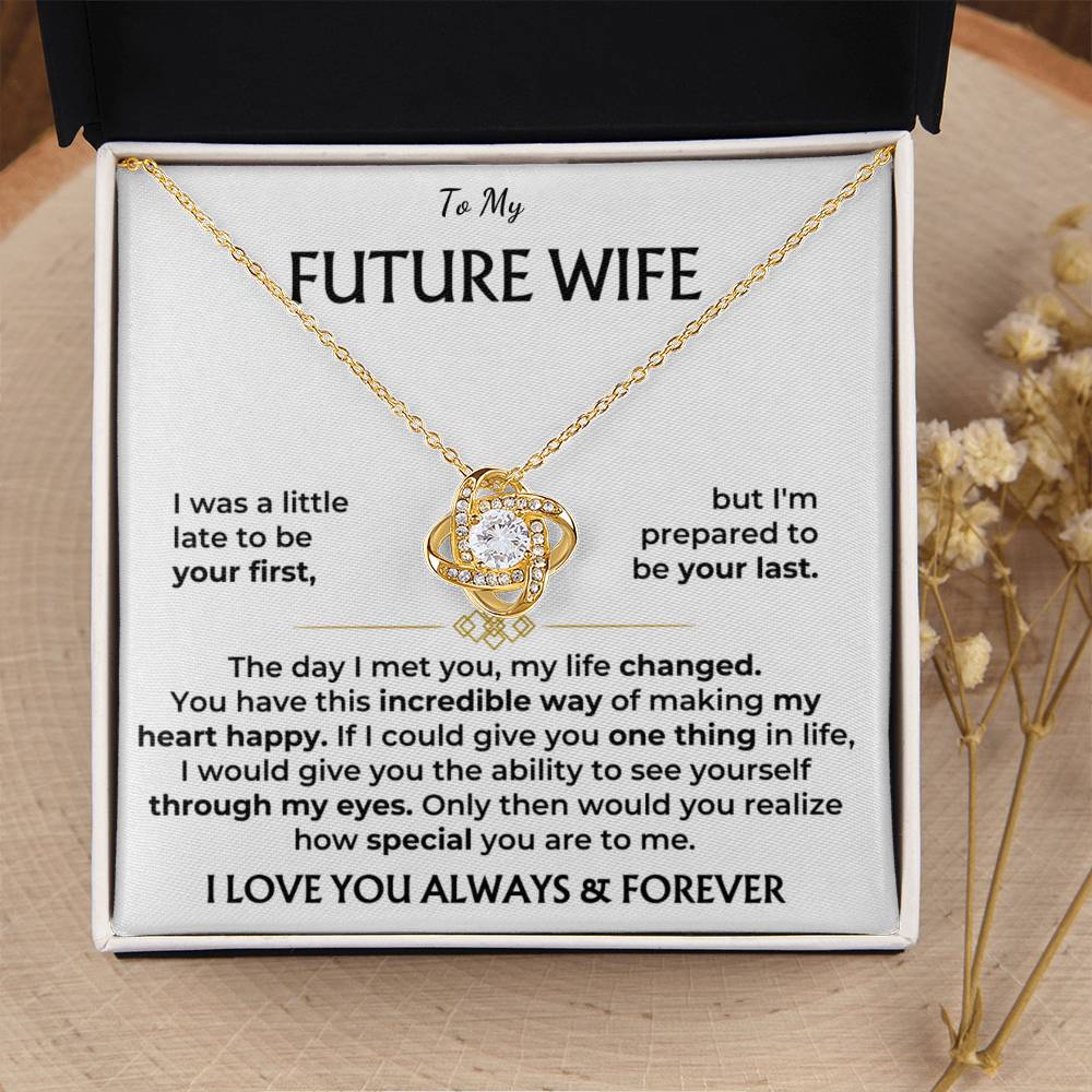 To My Future Wife, I Love You Always & Forever
