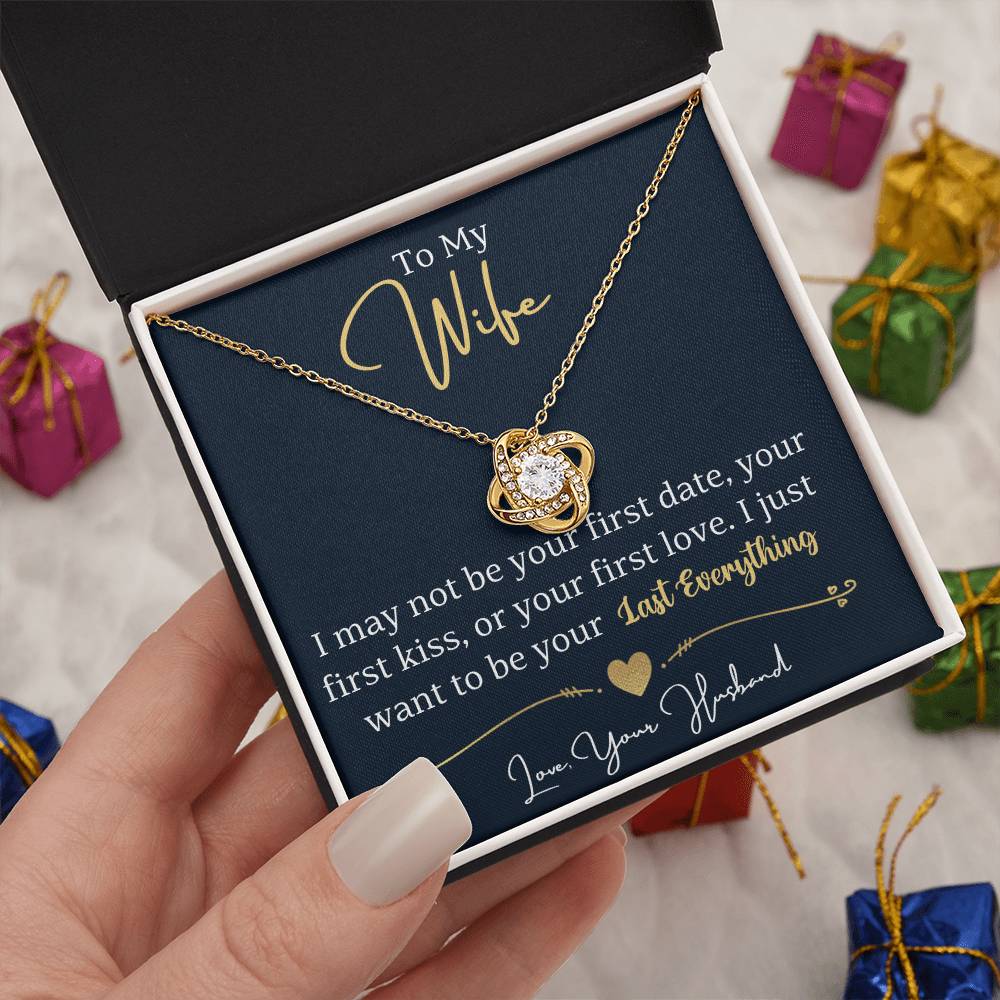 To My Wife, I Just Want To Be Your Last Everything