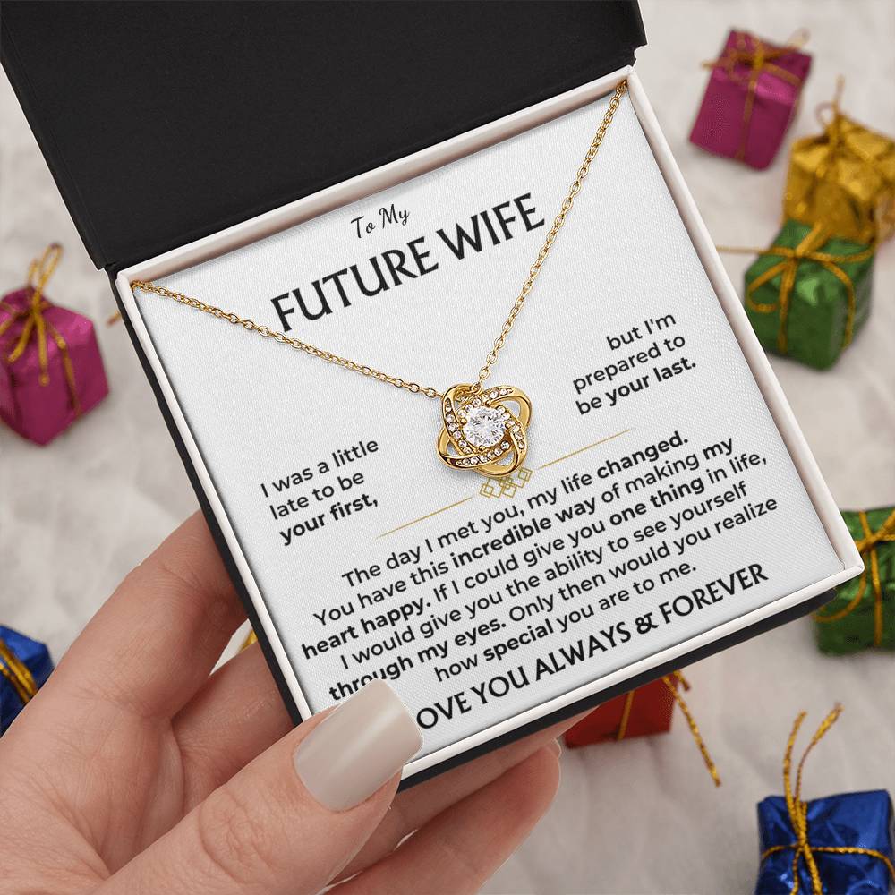 To My Future Wife, I Love You Always & Forever