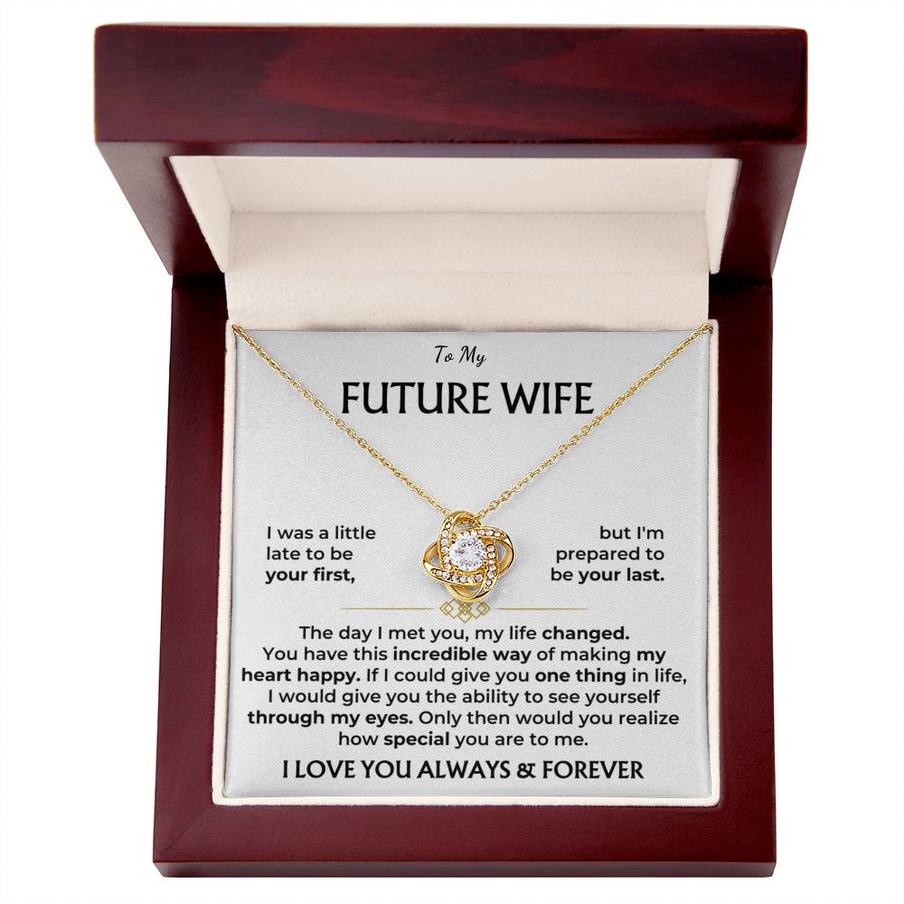 To My Future Wife, I Love You Always & Forever