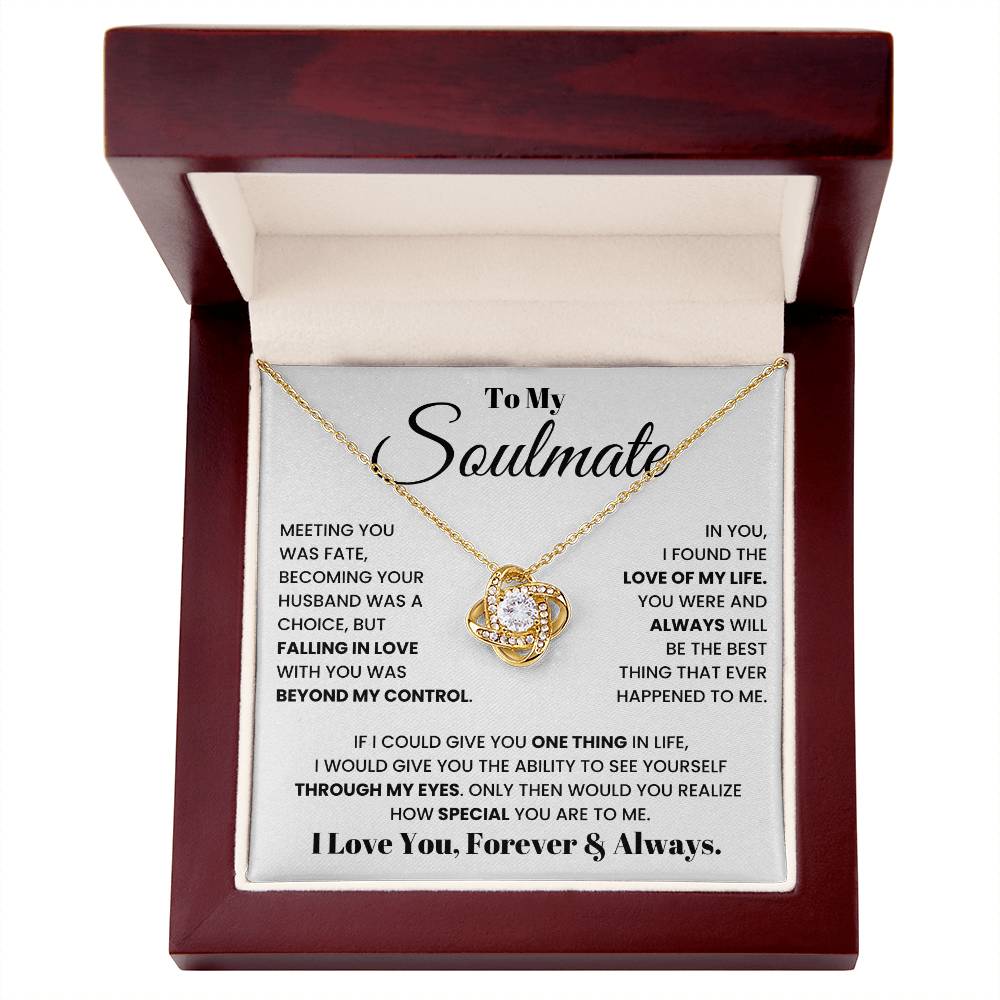 To My Soulmate, I Love You, Forever & Always