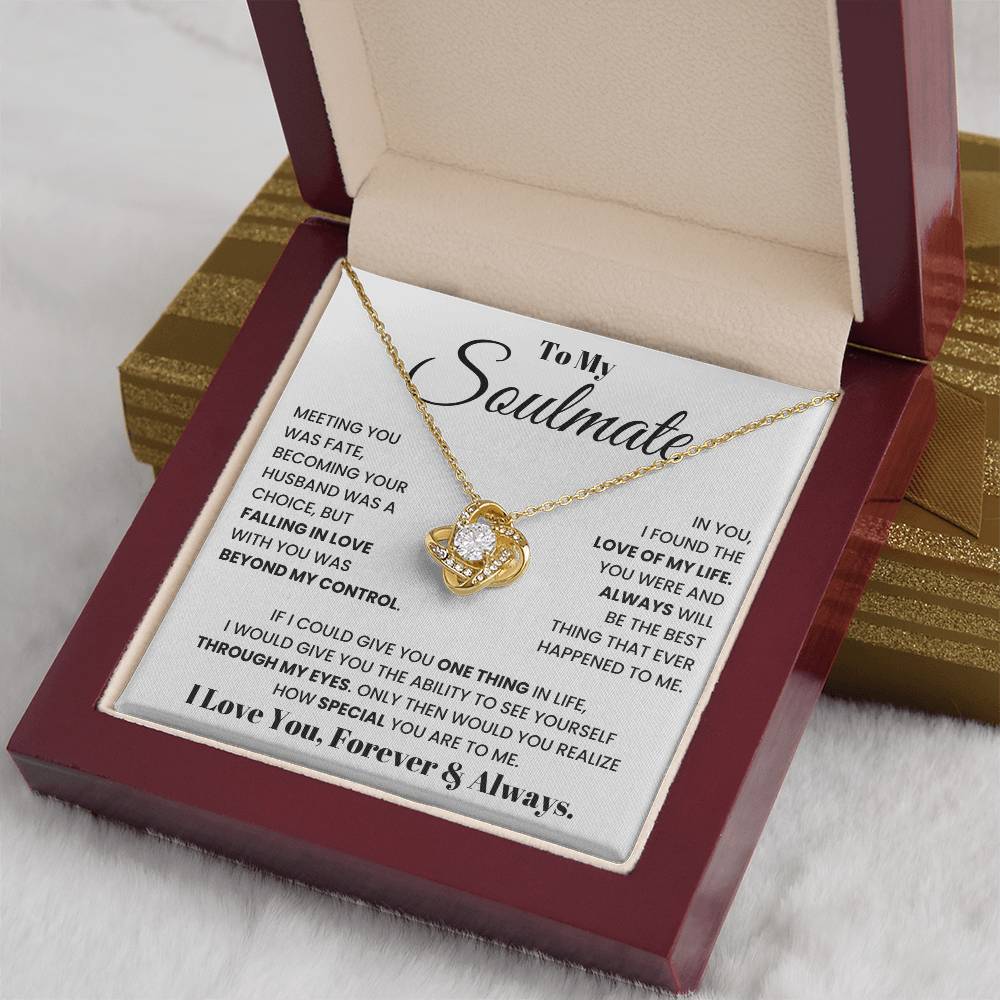 To My Soulmate, I Love You, Forever & Always
