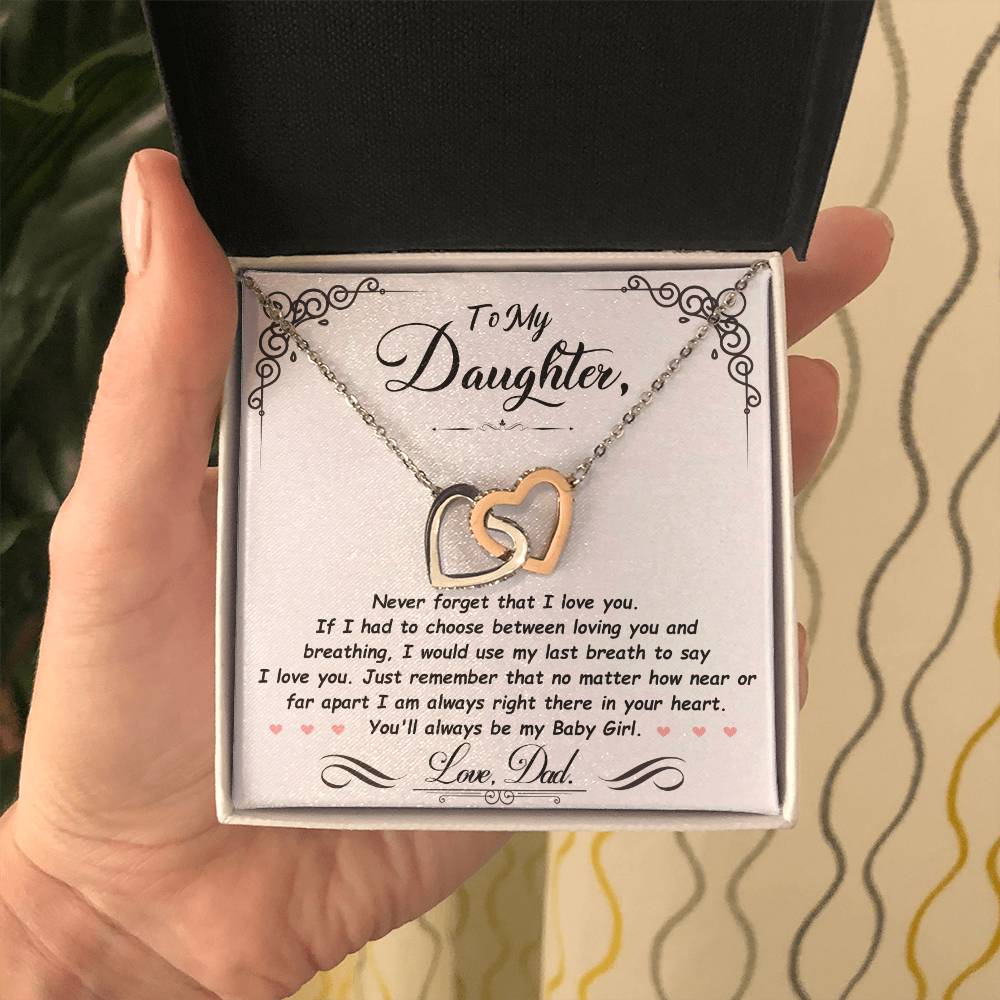 To My Daughter, I'm Always Right Here In Your Heart