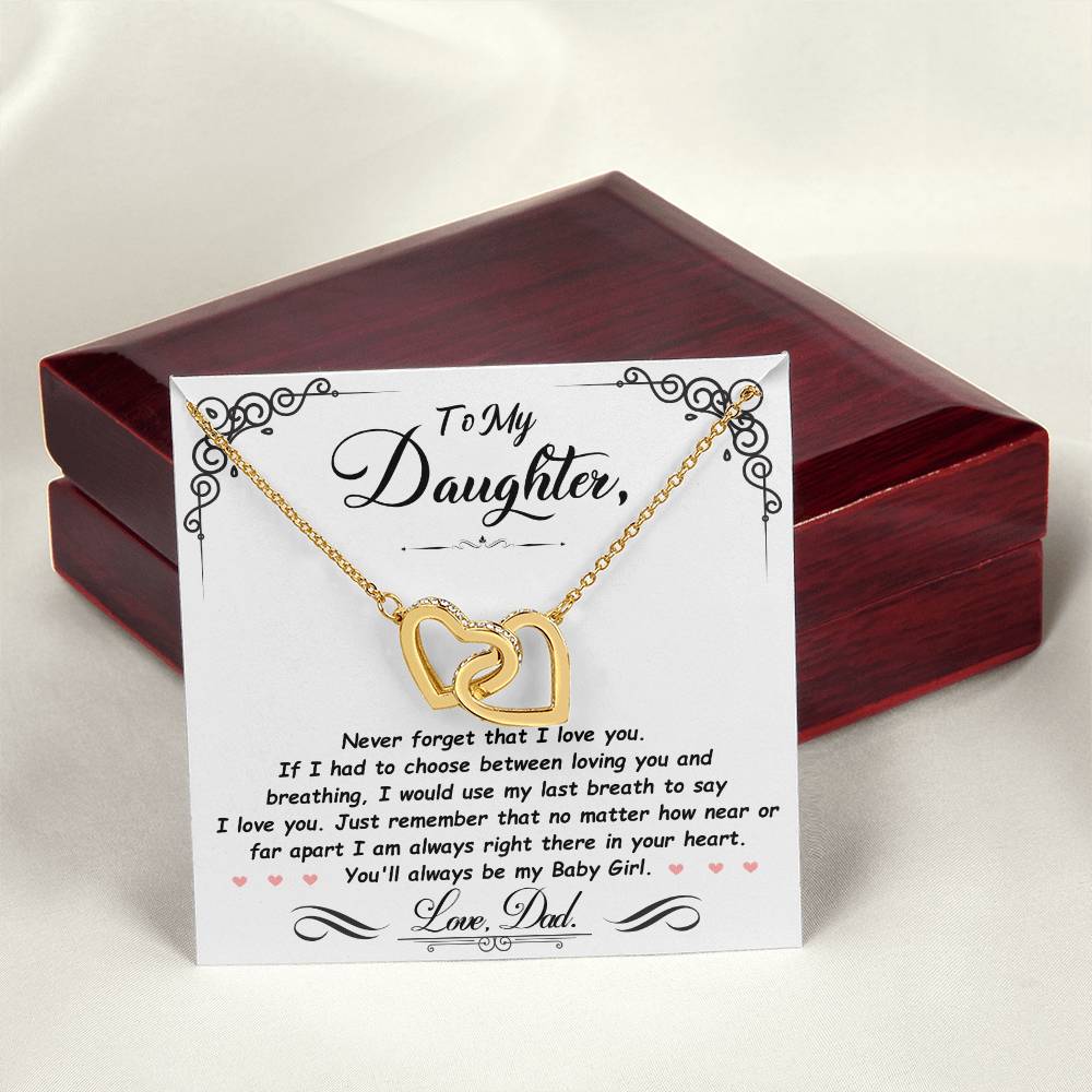 To My Daughter, I'm Always Right Here In Your Heart