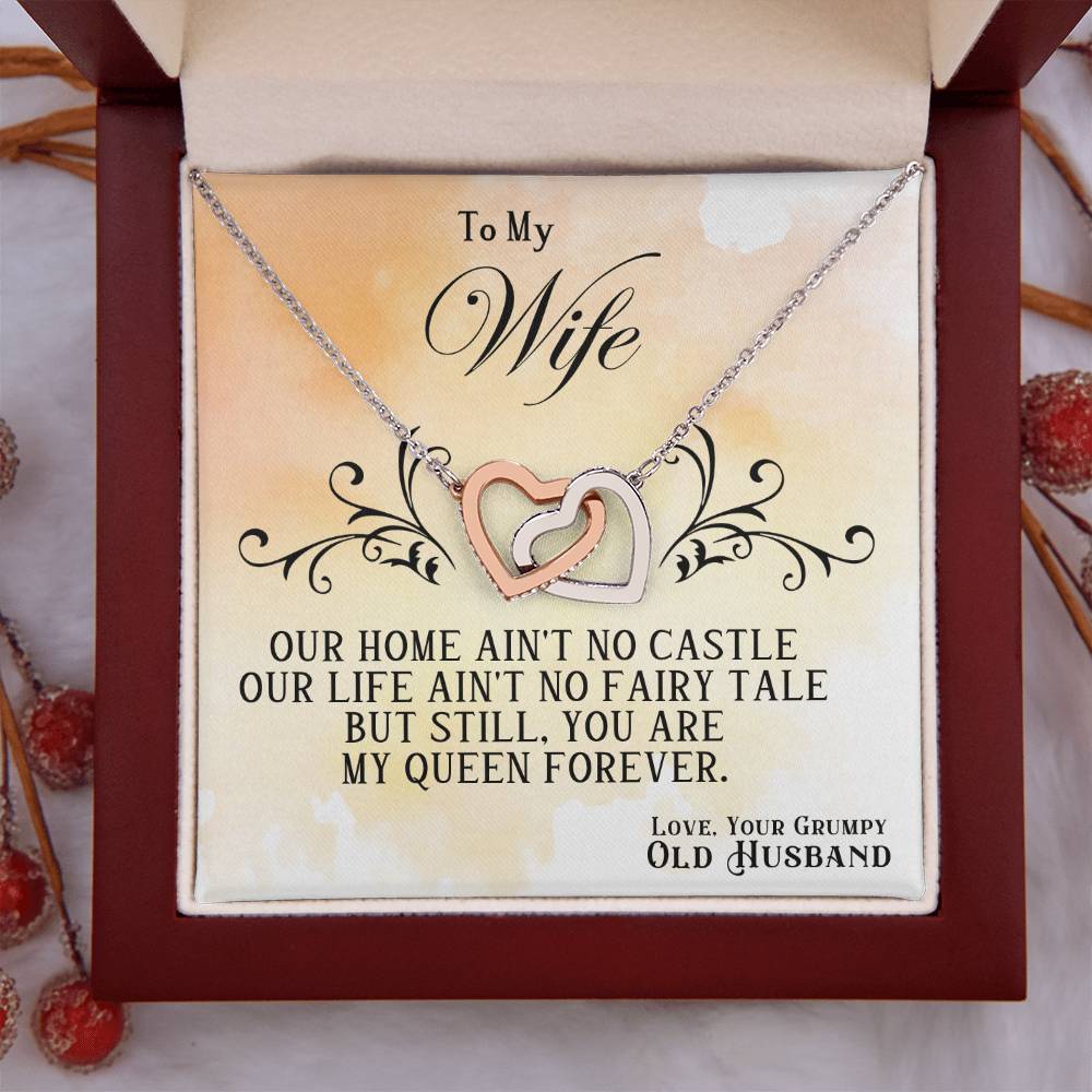 To My Wife, You Are My Queen Forever